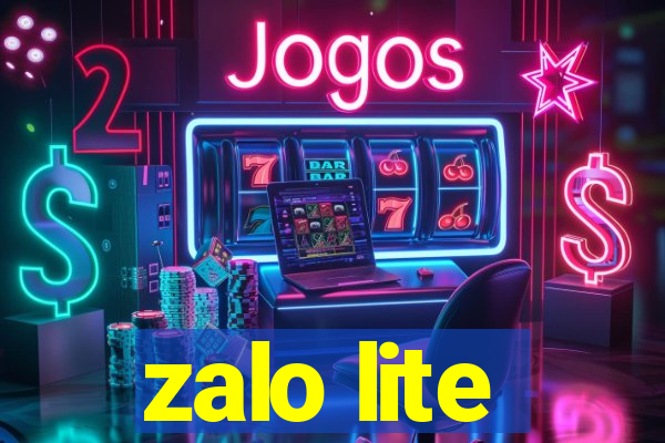 zalo lite