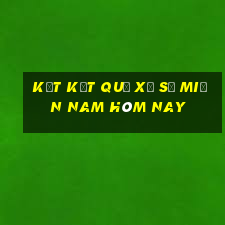 kết kết quả xổ số miền nam hôm nay