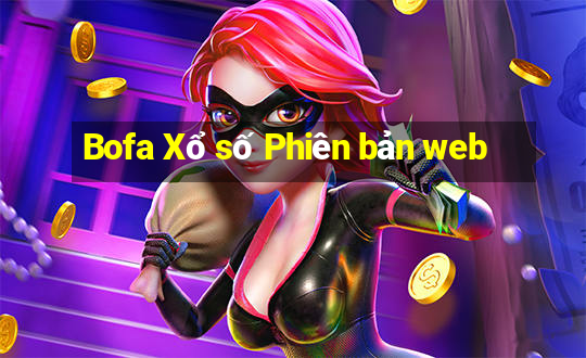 Bofa Xổ số Phiên bản web