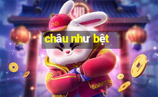 châu như bệt