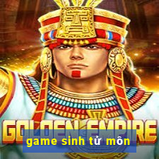 game sinh tử môn