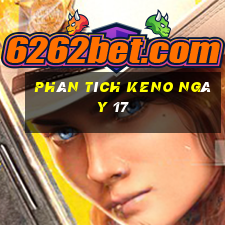 phân tích KENO ngày 17