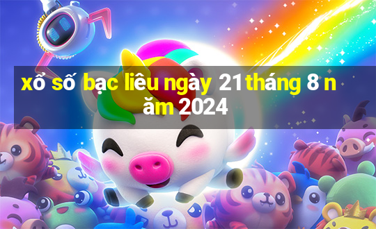 xổ số bạc liêu ngày 21 tháng 8 năm 2024