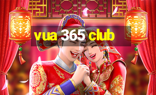 vua 365 club