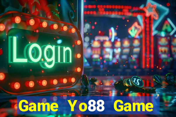 Game Yo88 Game Bài Tài Xỉu