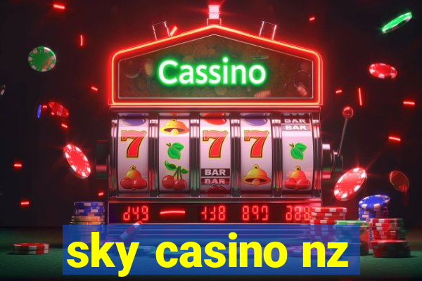 sky casino nz