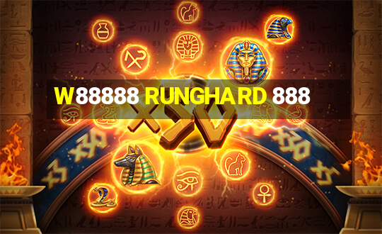 W88888 RUNGHARD 888