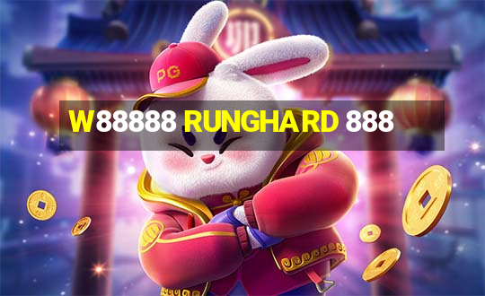 W88888 RUNGHARD 888