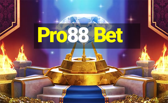 Pro88 Bet