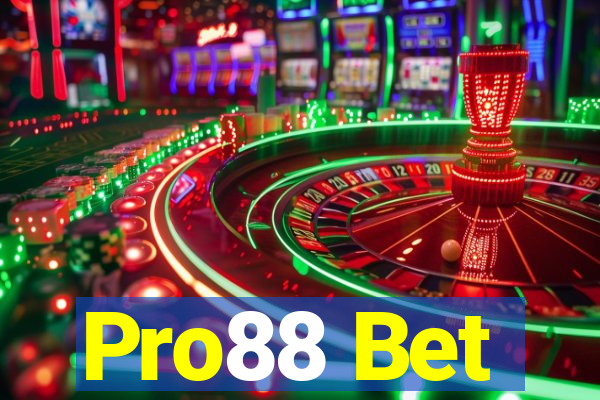 Pro88 Bet