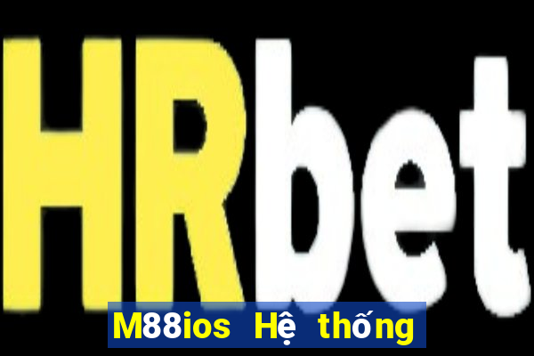 M88ios Hệ thống Empire ios