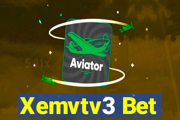 Xemvtv3 Bet