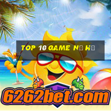 top 10 game nổ hũ