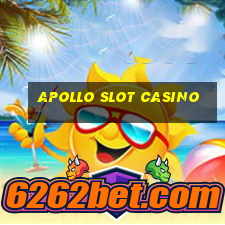 apollo slot casino