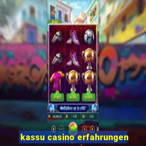 kassu casino erfahrungen