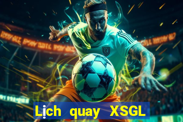 Lịch quay XSGL ngày 3