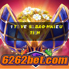 1 tờ vé số bao nhiêu tiền