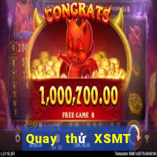 Quay thử XSMT thứ hai