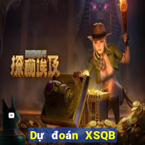 Dự đoán XSQB ngày 9