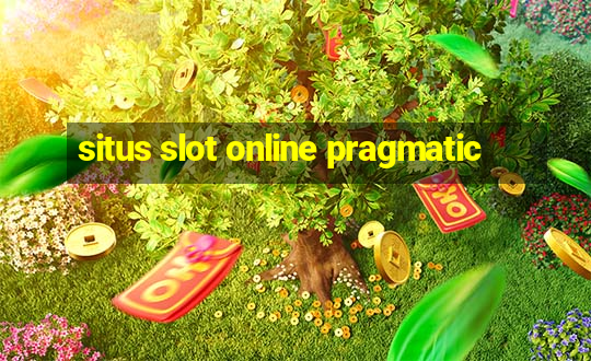 situs slot online pragmatic