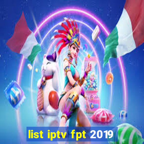 list iptv fpt 2019