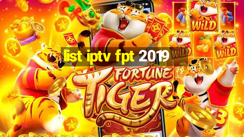 list iptv fpt 2019