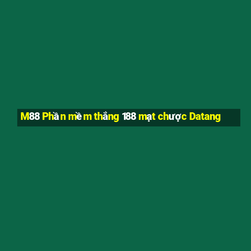 M88 Phần mềm thắng 188 mạt chược Datang