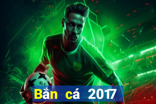 Bắn cá 2017 Phiên bản Android