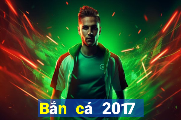 Bắn cá 2017 Phiên bản Android