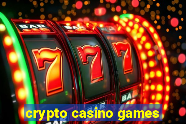 crypto casino games