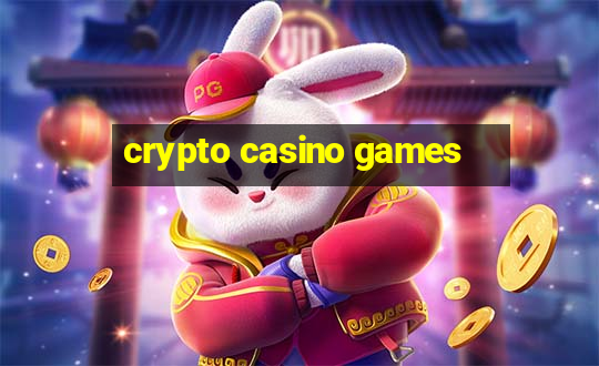 crypto casino games