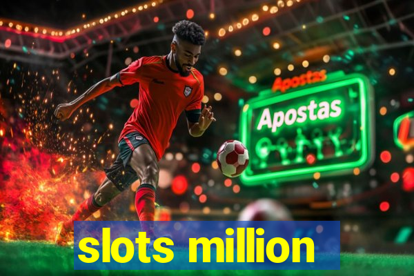 slots million