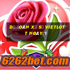 Dự Đoán Xổ Số vietlott ngày 1