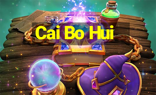 Cai Bo Hui