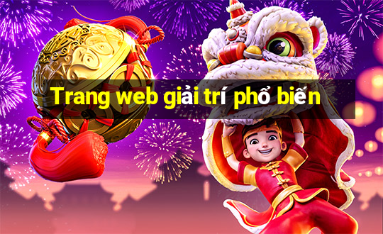 Trang web giải trí phổ biến