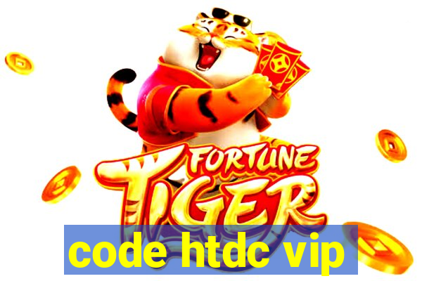 code htdc vip