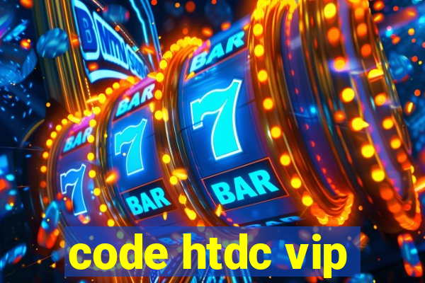 code htdc vip