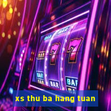 xs thu ba hang tuan