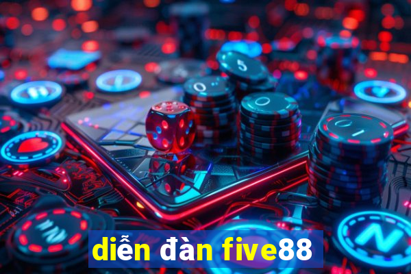 diễn đàn five88