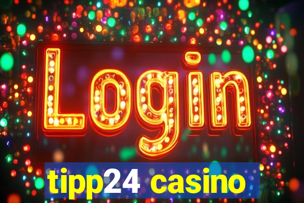 tipp24 casino