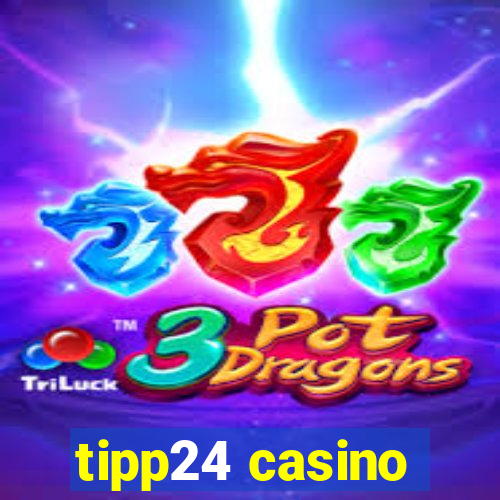 tipp24 casino