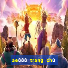 ae888 trang chủ chính thức