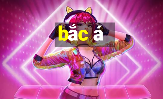 bắc á