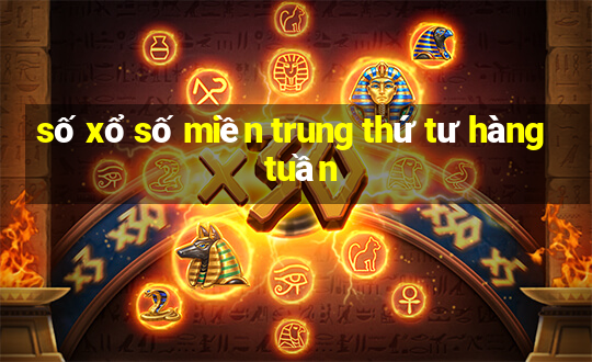 số xổ số miền trung thứ tư hàng tuần