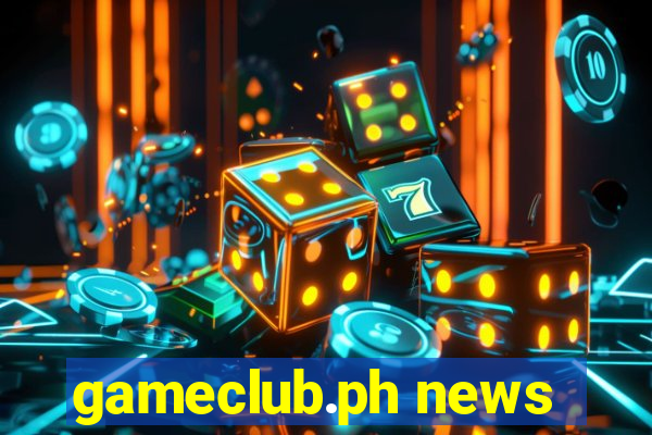 gameclub.ph news