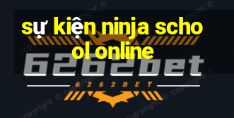 sự kiện ninja school online