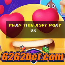 Phân tích XSVT ngày 26