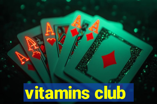 vitamins club