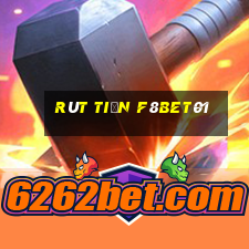 Rút Tiền F8bet01