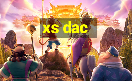 xs dac